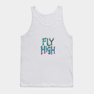 Skyward Expressions: Graffiti Fashion with Simple Liquid Typography (Fly High) Tank Top